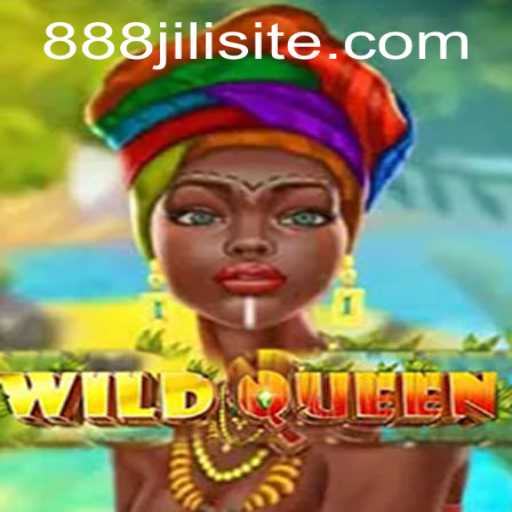 WildQueen: A Thrilling Adventure with 888jili